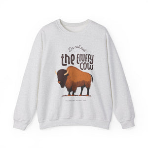 Do Not Pet the Fluffy Cow - Unisex Crewneck Sweatshirt