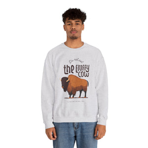 Do Not Pet the Fluffy Cow - Unisex Crewneck Sweatshirt