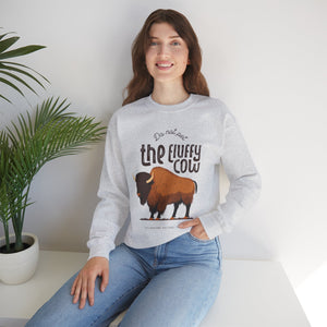 Do Not Pet the Fluffy Cow - Unisex Crewneck Sweatshirt